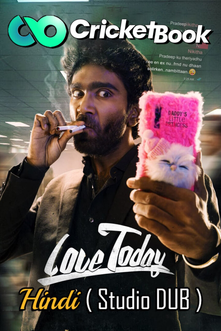 Love Today (2022) WEBRip 1080p | 720p | 480p Dual [ Hindi (Studio-DUB) + Tamil ] x264 AAC