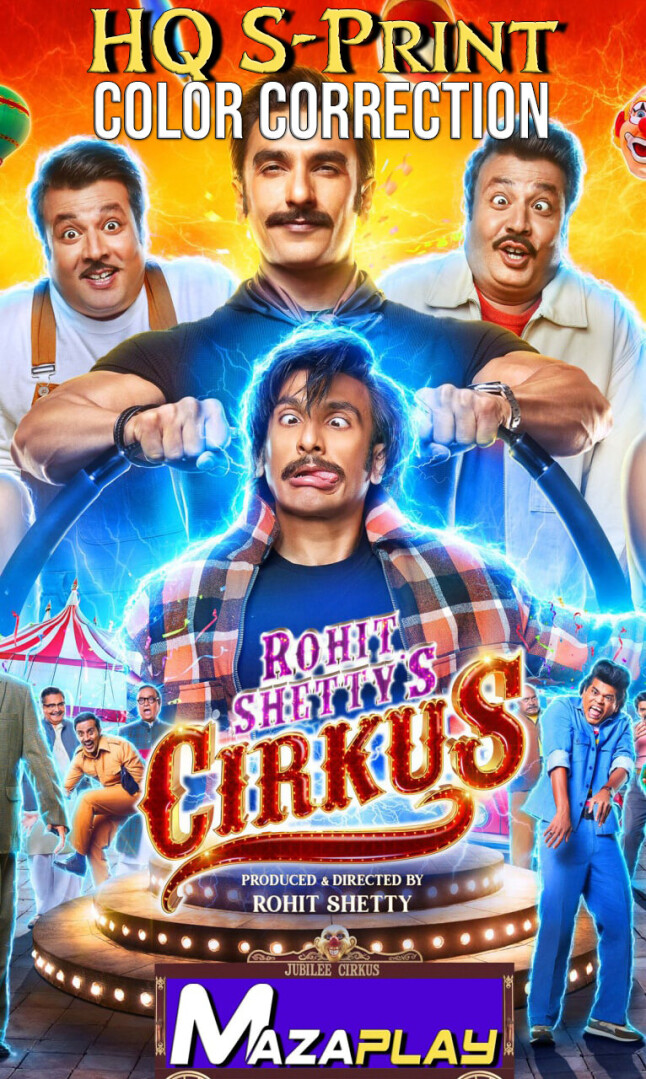 Cirkus (2022) Hindi 1080p | 720p | 480p HQ S-Print Rip Color Fix x264 HEVC AAC