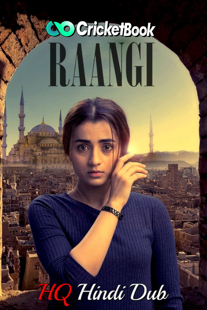 Raangi (2022) 1080p-720p-480p HDRip South Movie [Dual Audio] [Hindi (HQ Dub) or Tamil] x264 AAC