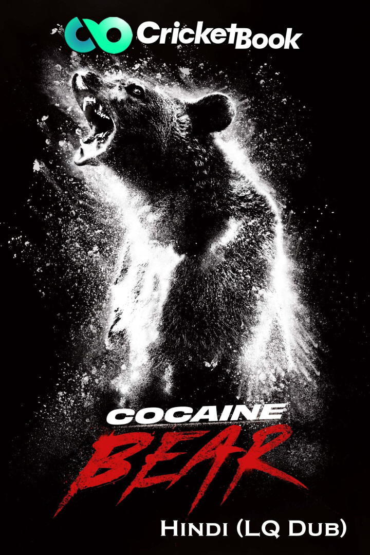 Cocaine Bear (2023) 1080p-720p-480p HDRip Hollywood Movie [Hindi (LQ Dubbed)] x264 AAC