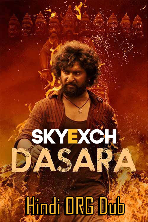 DaSara (2023) South Movie 1080p, 720p & 480p HEVC WEB-HDRip UNCUT [Dual Audio] [Hindi (Cleaned) – Telugu]