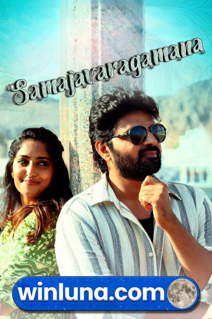 Samajavaragamana 2023 WebRip South Movie Hindi-Studio-Dub Telugu 480p 720p 1080p