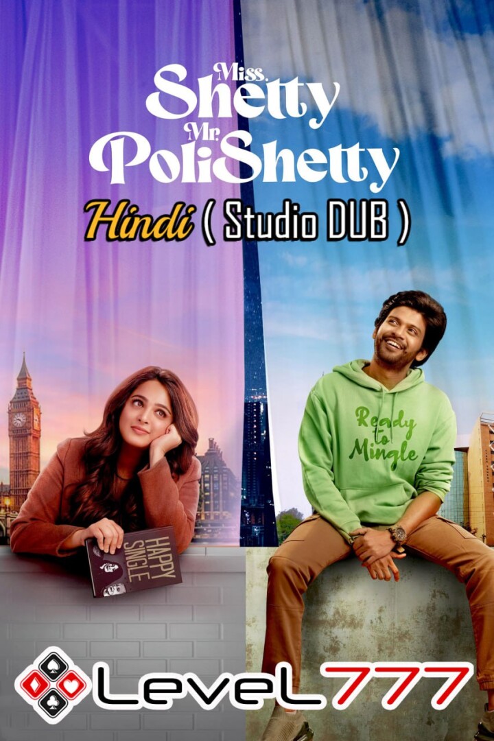 Miss Shetty Mr Polishetty 2023 1080p 720p 480p Hindi (Studio DUB) + Telugu x264 AAC HC-ESub
